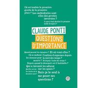 Questions d'importance - Claude Ponti - Publie Net - broché - Récit