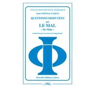 Questions disputées sur le mal 2 tomes De malo