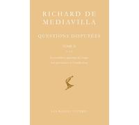 Questions disputées. Tome II: Questions 9-13. La condition générale de l'ange I; La puissance de l'intellection