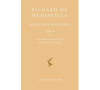 Questions disputées. Tome III: Questions 14-22 . La condition générale de l'ange, II ; Volonté, mouvement et temps