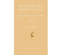 Questions disputées. Tome IV: Questions 23-31. Les Démons - Richard De Mediavilla - Belles Lettres - broché - Essai