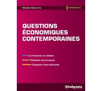 Questions économiques contemporaines La croissance en débats, politiques économiques, questions internationales - Nicolas Guerrero - Studyrama Eds - broché - Etude