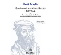 Questions et inventions diverses, livre IX: ou L'invention de la résolution des équations du troisième degré