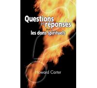 Questions et réponses sur les dons spirituels