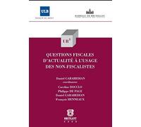 Questions fiscales d'actualité à l'usage des non-fiscalistes