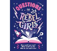 Questions for Rebel Girls