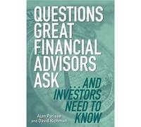 Questions Great Financial Advisors Ask... and Investors Need to Know by David Richman David Richman (Auteur)