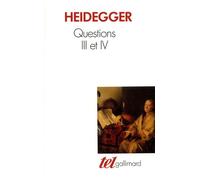 Questions III et IV - Questions . Tome 2 - Martin Heidegger - Gallimard - Livre