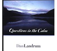 Questions in The Calm