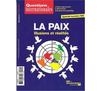 Questions Internationales N° 99-100 - Paix Et Guerre