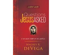 Questions Jesus Asked Leader Guide