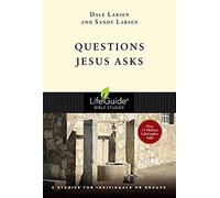 Questions Jesus Asks