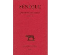 Questions naturelles, tome 1 : Livre I - III