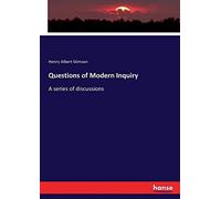 Questions Of Modern Inquiry