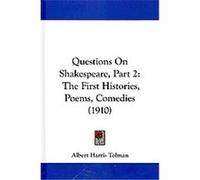 Questions on Shakespeare Albert Harris Tolman (Auteur)