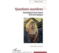 Questions ouvrières Olivier Schwartz (Préface), Eliane Verret (Auteur)
