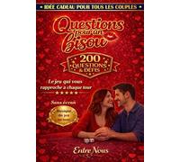 Questions pour un Bisou: 200 Questions et Défis de Couple - Idée Cadeau Livre-Jeu Complice, Fun et Amoureux - Sans écran