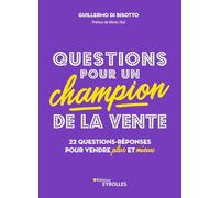Questions pour un champion de la vente Guillermo Di Bisotto (Auteur)
