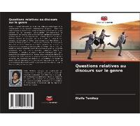 Questions Relatives Au Discours Sur Le Genre