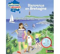 Questions/Réponses : Merveilles de la Bretagne - À découvrir en 60 questions - Dès 5 ans