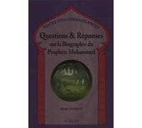 Questions & réponses sur la biographie du prophète Mohammed