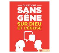 Questions sans gène sur Dieu et l'église