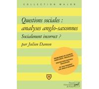 Questions Sociales : Analyses Anglo-Saxonnes - Socialement Incorrect ?