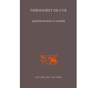 Questions sur la Genèse - Théodoret De Cyr - Belles Lettres - broché - Essai