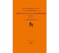 Questions sur la métaphysique, II (Livres IV à VI) John Duns Scot (Auteur)