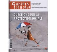 Questions sur la protection sociale Juin 2017 - La Documentation Française - Documentation Francaise - broché - Revue