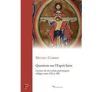 Questions sur l'Esprit Saint Michel Corbin (Auteur)