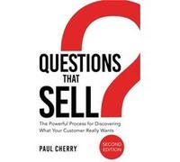 Questions That Sell by Paul Cherry Paul Cherry (Auteur)