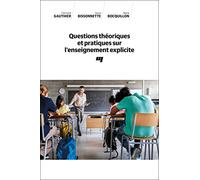 Questions théoriques et pratiques sur l'enseignement explicite