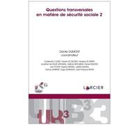 Questions Transversales En Matière De Sécurité Sociale - Volume 2
