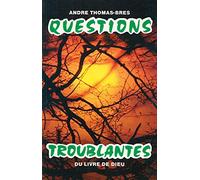 Questions troublantes du Livre de Dieu