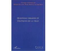 Questions urbaines et politiques de la ville - Roger Bertaux - L'harmattan - broché - Etude