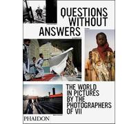 Questions without answers - Collectif - Phaidon Press - relié - Beau livre
