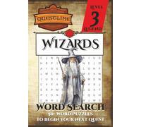 Questline Wizards Word Search Puzzle Book Level 3: Word Searches with Easy-to-Read Print about Wizards, Sorcerers, Magical Fantasy, and More | 50+ ... for Holidays, Vacations, Starting a new Quest