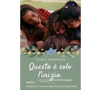 QUESTO E' SOLO L'INIZIO. STORIE DI UN FUTURO DA RACCONTARE - PARTE 2: (SEQUEL DEL FINALE DI CAN E SANEM CHE TUTTI SOGNAVAMO)