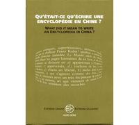Qu'était-ce qu'écrire une encyclopédie en Chine ? Hors série 2007 - What did it mean to write an encyclopedia on China ? - Florence Bretelle-Establet - Presses Universitaires Vincennes - broché - Essa