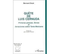Quête de Luis Cernuda Bernard Sicot (Auteur), Jean-Claude Chevalier (Auteur)