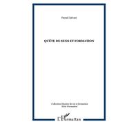 Pascal Galvani – Quête de sens et formation – Anthropologie du blason et de l'autoformation – Broché