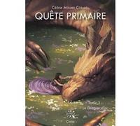 Quête primaire Céline Mouret Corazza (Auteur), Stephen CORNU (Conception couverture ou illustration)