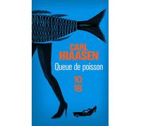 Queue de poisson - Carl Hiaasen - 10/18 - Poche - Roman
