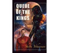 Queue of the Kings: The last will be the first