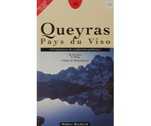 Queyras Pays du Viso. 144 itinéraires de randonnées pédestres