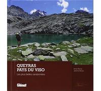 Queyras - Pays du Viso: Les plus belles randonnées