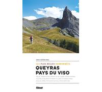 Jérôme Renac – Queyras & Pays du Viso, les plus belles randonnées