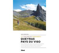 Jérôme Renac – Queyras & Pays du Viso, les plus belles randonnées