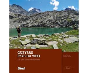 Queyras - Pays du Viso Les plus belles randonnées - Jérôme Renac - Glénat - broché - Guide